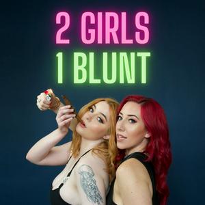 Listen to 2 Girls 1 Blunt in the App