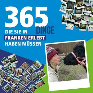 Listen to 365 Dinge, die Sie in Franken erlebt haben müssen in the App