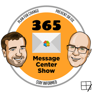 365 Message Center Show #365MCS