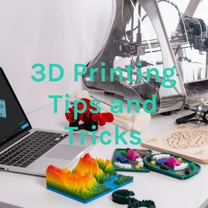 Listen to 3D Printing Tips and Tricks in the App