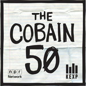 Listen to The Cobain 50 in the App