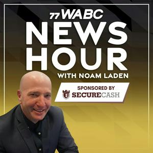 77 WABC News Hour with Noam Laden