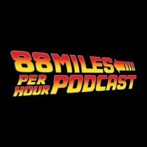 88 Miles Per Hour Podcast