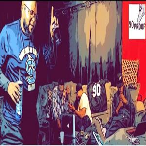 90ProofPodcast F/ 90Plusbrand
