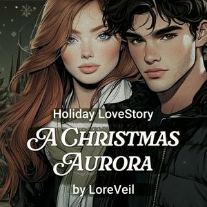 Listen to A CHRISTMAS AURORA. Romance Audiobook. Contemporary Winter Holiday Novel in the App