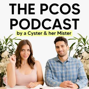 Listen to The PCOS Podcast by A Cyster & Her Mister in the App