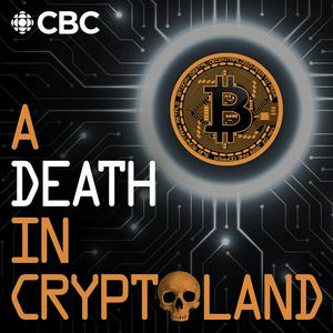 Listen to A Death In Cryptoland in the App