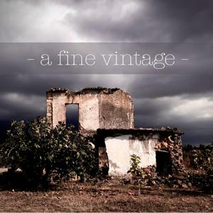 A Fine Vintage