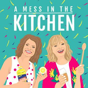 Listen to A Mess In The Kitchen in the App