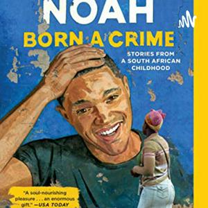 Listen to A story about Born a Crime by Trevor Noah in the App