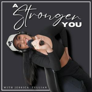 A Stronger You: Manifestation &amp; Mindset
