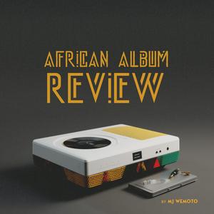 Listen to African Album Review in the App