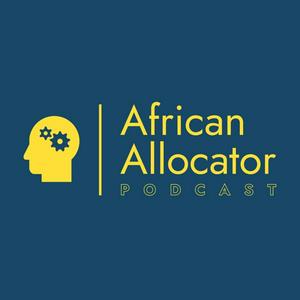 African Allocator Podcast