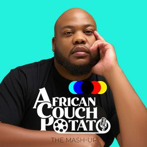 Listen to African Couch Potato in the App