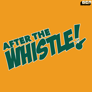 After The Whistle