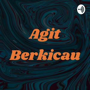 Agit Berkicau