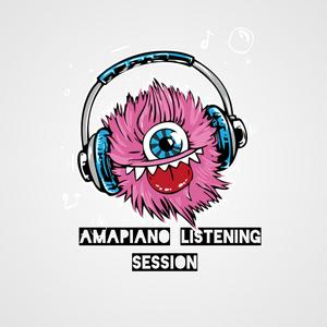 Listen to Amapiano ListeninG SessioN in the App