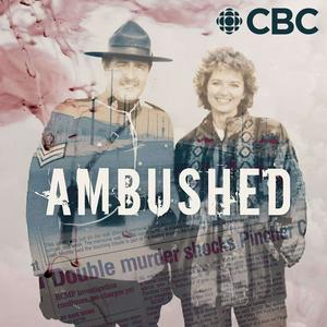 Listen to Ambushed in the App