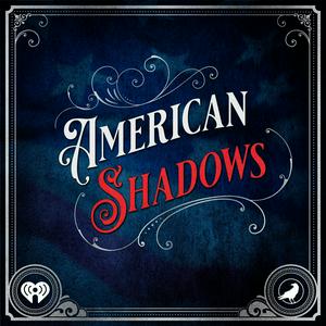 Listen to American Shadows in the App