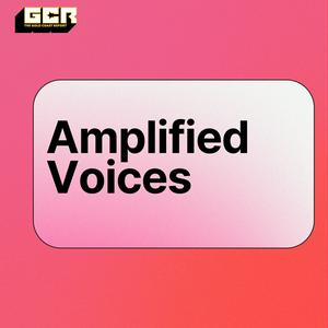 Amplifed Voices
