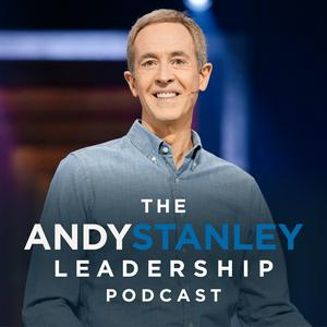 Listen to Andy Stanley Leadership Podcast in the App