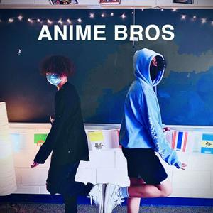 anime bros