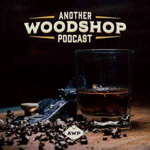 Listen to Another Woodshop Podcast in the App