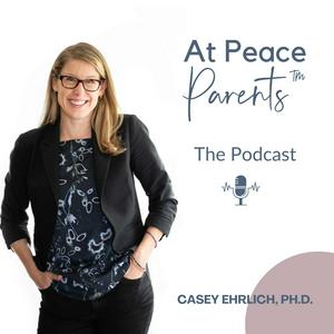 Listen to At Peace Parents™ Podcast in the App