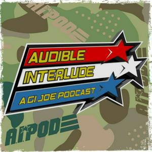 Listen to Audible Interlude: A GI Joe Podcast in the App