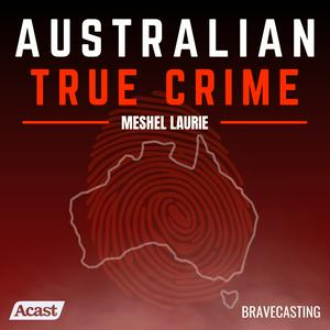 Listen to Australian True Crime in the App