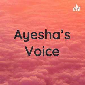 Ayesha's Voice