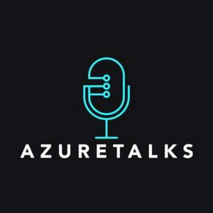 Listen to AzureTalks | The Podcast about Azure in the App