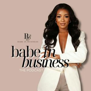 Listen to Babe in Business in the App