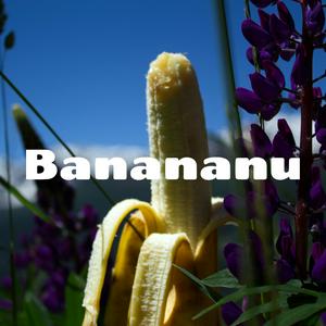 Banananu - Fréquence Banane