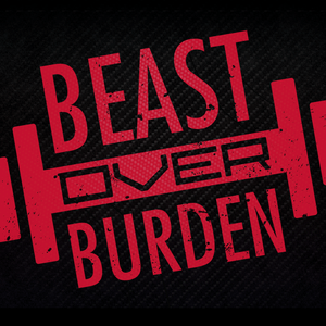 Beast over Burden powered by Barbell Logic
