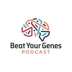 Listen to Beat Your Genes Podcast in the App