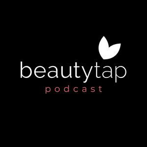 Listen to Beautytap Podcast in the App
