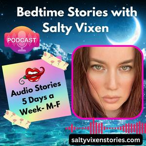 Listen to Bedtime Stories With Salty Vixen in the App