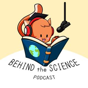 Listen to Behind The Science Podcast in the App