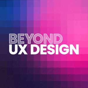 Listen to Beyond UX Design in the App