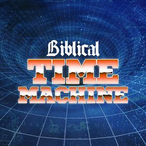 Listen to Biblical Time Machine in the App