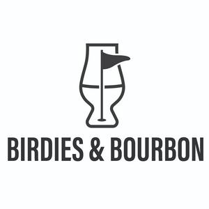 Birdies &amp; Bourbon