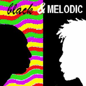Black & Melodic