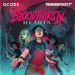 Listen to Bloodthirsty Hearts in the App