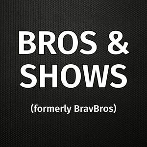 Listen to Bros & Shows (formerly BravBros) in the App