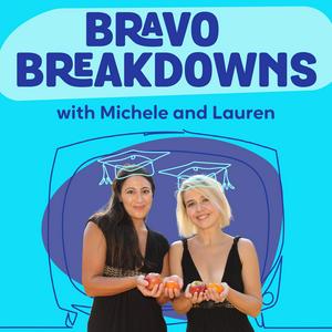 Listen to Bravo Breakdowns in the App