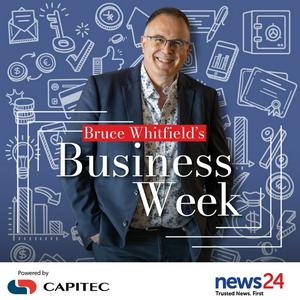 Bruce Whitfield’s Business Week