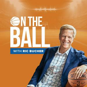 Listen to On The Ball with Ric Bucher in the App