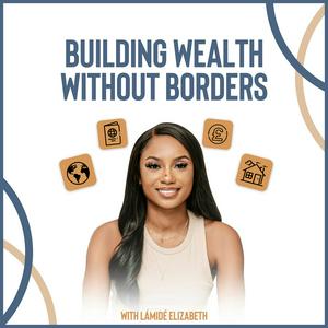 Building Wealth Without Borders