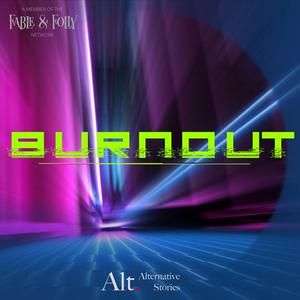 Burnout: A Cyberpunk Thriller